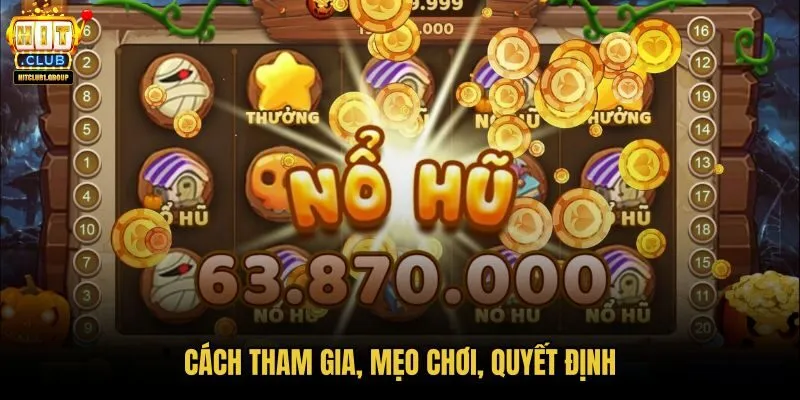 cach-tham-gia-meo-choi-quyet-dinh cach-tham-gia-meo-choi-quyet-dinh