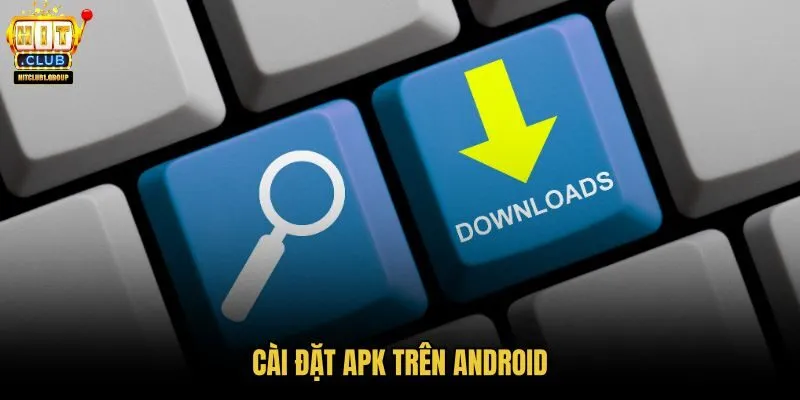 cai-dat-apk-tren-android cai-dat-apk-tren-android