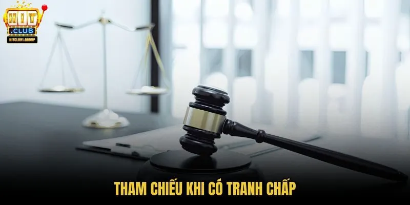 tham-chieu-khi-co-tranh-chap tham-chieu-khi-co-tranh-chap